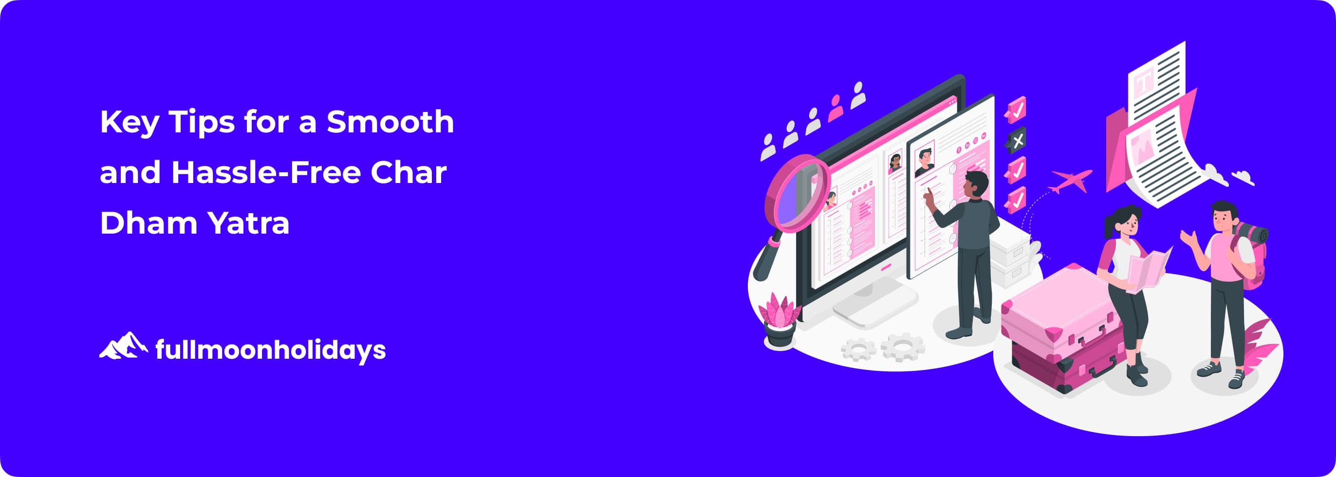 Char Dham Yatra Registration 2025 - Important tips